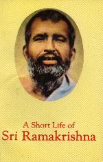 A Short Life of Sri Ramakrishna
