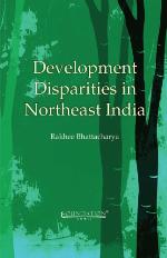 Development Disparities in Northeast India