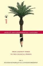 India's Environmental History - A Reader