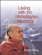 Living with the Himalayan Masters