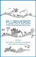 Pluriverse – A Post–Development Dictionary