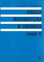 Analiza matematyczna w zadaniach. Cz. 2