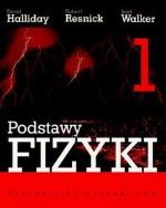 Podstawy Fizyki. Tom 1