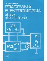 Pracownia elektroniczna : układy elektroniczne : podręcznik dla technikum