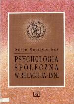 Psychologia społeczna w relacji ja-inni