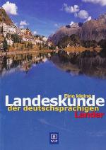 Eine kleine Landeskunde der Deutschsprachigen Länder