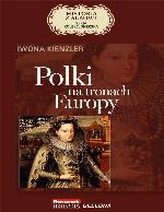 Polki na tronach Europy