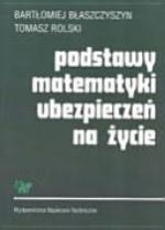 Podstawy matematyki ubezpieczeń na życie