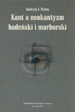 Kant a neokantyzm badeński i marburski : wydanie drugie poprawione