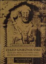 Zjazd Gnieźnieński : religijne przesłanki powstania arcybiskupstwa gnieźnieńskiego