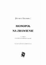 Monopol na zbawienie