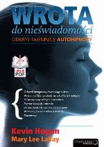 Wrota do nieświadomości. Odkryj tajemnice autohipnozy