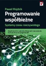 Programowanie współbieżne. Systemy czasu rzeczywistego