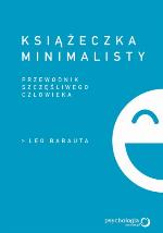 Książeczka minimalisty. Prosty przewodnik szczęśliwego człowieka