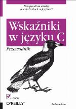 Wskaźniki w je̜zyku C : przewodnik