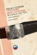 Polacy i Litwini, oficerowie Armii Czerwonej w latach 1922–1941