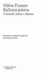 Kultura pisma. Z filozofii słowa i obrazu
