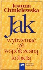 Jak wytrzymać ze współczesną kobietą?