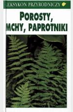 Porosty, mchy, paprotniki