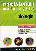Biologia : cały materiał do matury, rysunki, schematy, tabele, indeks ważnych pojęć