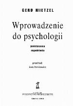 Wprowadzenie do psychologii : podstawowe zagadnienia