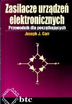 Zasilacze urządzeń elektronicznych : przewodnik dla początkujących