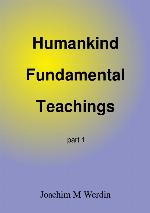 Humankind fundamental teachings. Pt. 1