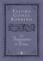 Fantasmas de Roma, Los (Spanish Edition)