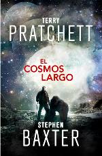 El Cosmos Largo (La Tierra Larga 5) (Spanish Edition)