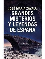 Grandes misterios y leyendas de España