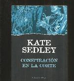 Conspiracion En La Corte