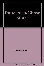 Fantasmas/Ghost Story