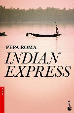 Indian Express (Novela y Relatos) (Spanish Edition)