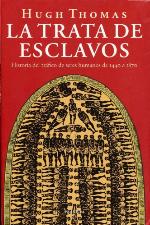La trata de esclavos (Spanish Edition)