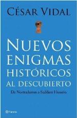 Nuevos enigmas hist&oacute;ricos al descubierto (Spanish Edition)