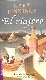 El viajero (Novela hist&oacute;rica) (Spanish Edition)