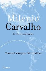 Milenio Carvalho II. En las ant&iacute;podas (Autores Espa~noles E Iberoamericanos) (Spanish Edition)
