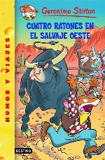 Cuatro ratones en el salvaje oeste: Geronimo Stilton 27 (Spanish Edition)