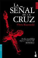 La se&ntilde;al de la cruz (Bestseller) (Spanish Edition)