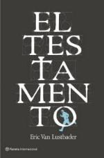 El testamento (Planeta Internacional) (Spanish Edition)