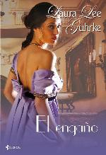 El enga&ntilde;o (Novela rom&aacute;ntica) (Spanish Edition)