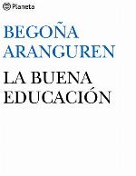 La buena educación.