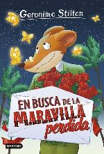 En busca de la maravilla perdida: Geronimo Stilton 2 (Spanish Edition)