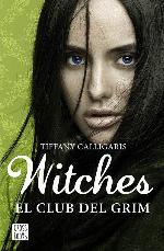 Witches 2. El club del Grim: Witches 2 (Crossbooks) (Spanish Edition)