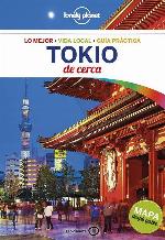 Lonely Planet Tokio De Cerca (Travel Guide) (Spanish Edition)