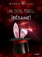 Un, dos, tres... ¡Bésame!