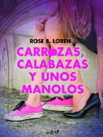 Carrozas, calabazas y unos manolos