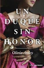 Un duque sin honor (Rom&aacute;ntica) (Spanish Edition)