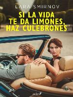 Si la vida te da limones, haz culebrones