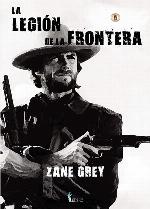 La legi&oacute;n de la frontera (Spanish Edition)